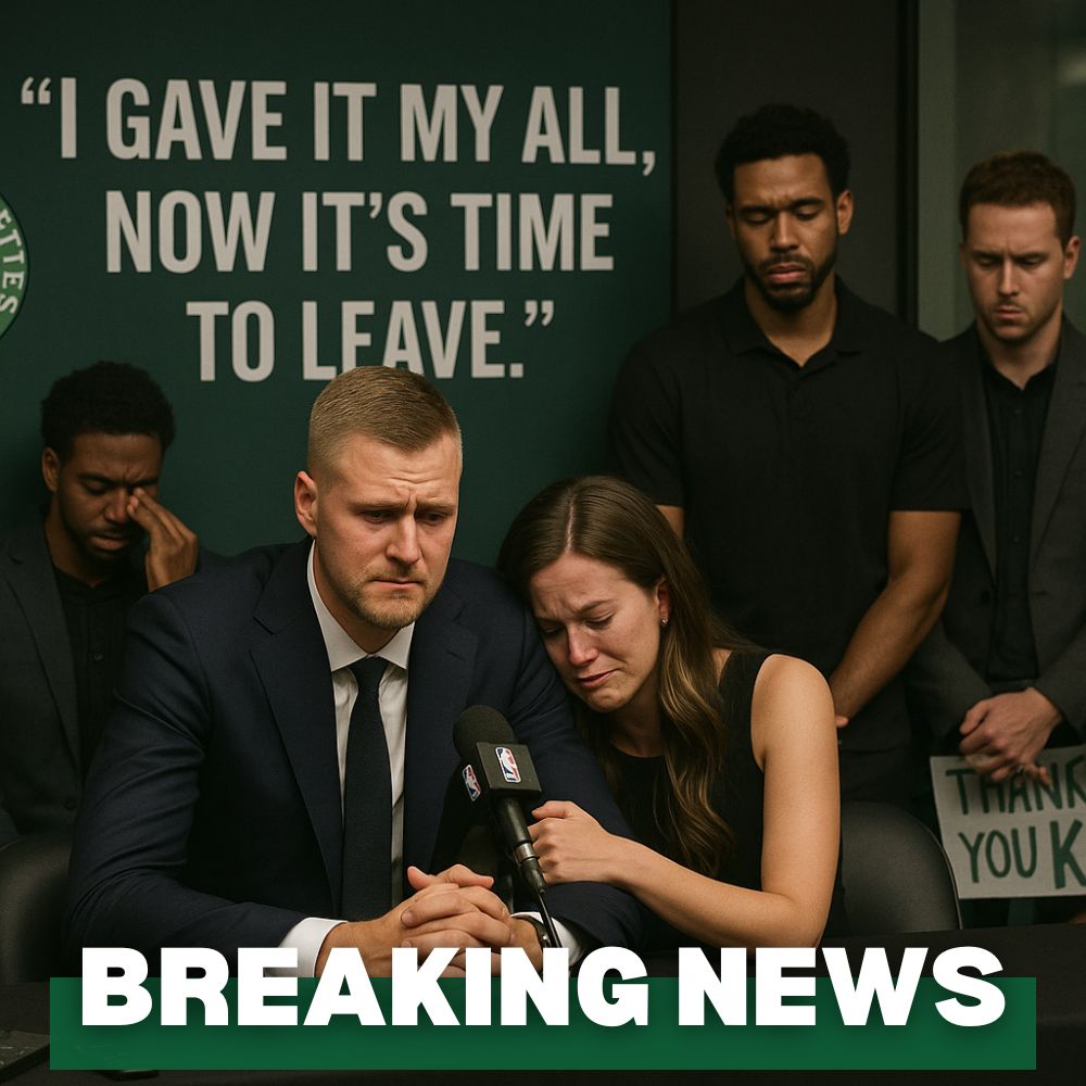 SAD NEWS Boston Celtics Teammates and Fans Shed Tears as Kristaps