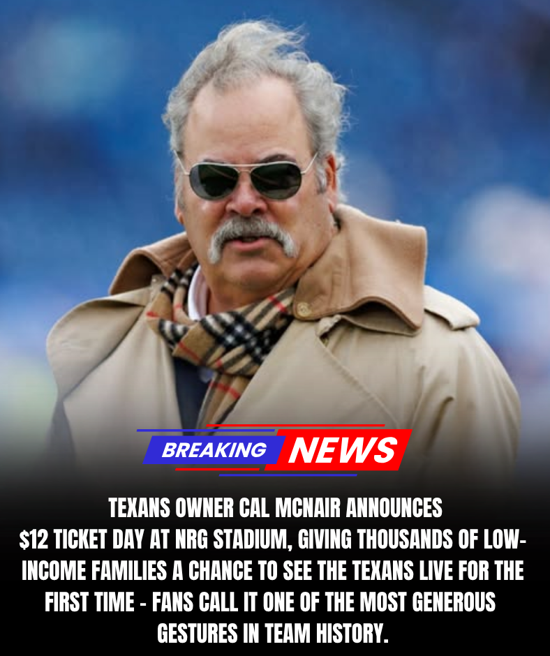 “NRG STADIUM SHOCKER: TEXANS OWNER UNVEILS $12 TICKET INITIATIVE THAT COULD CHANGE EVERYTHING F. 8386