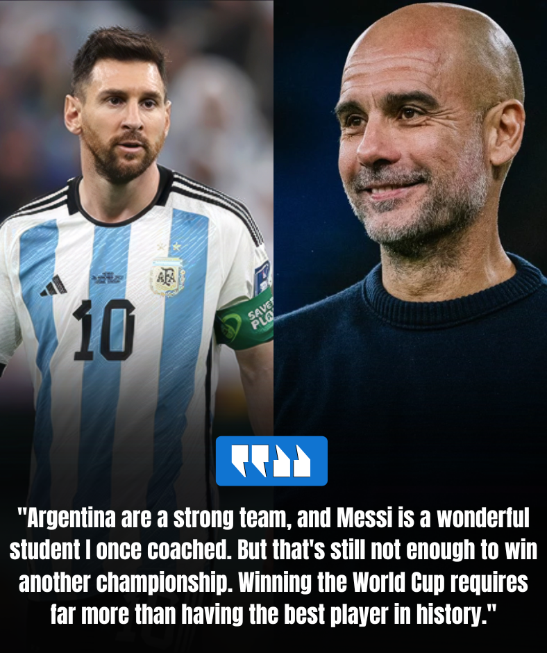 “PEP’S WORLD CUP TAKE HAS FANS TALKING!” — GUARDIOLA REPORTEDLY PRAISES LIONEL MESSI BUT SUGGESTS ONE KEY FACTOR COULD STAND BETWEEN ARGENTINA AND ANOTHER WORLD TITLE. 8386